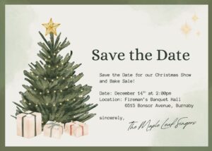 Save the date for our Christmas show and bake sale on Sunday, December 14, 2025 at 2 pm at Firefighters Banquet & Conference Centre, 6515 Bonsor Avenue, Burnaby, BC